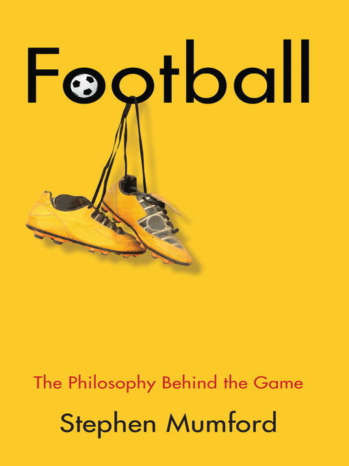 Title details for Football by Stephen Mumford - Available